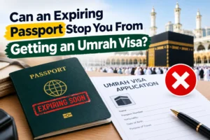 Expiring Passport and Umrah Visa: What to Know